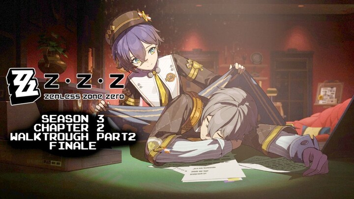 Rahasia Void Hunter | Zenless Zone Zero Season 3 Chapter 2 part 2 Finale