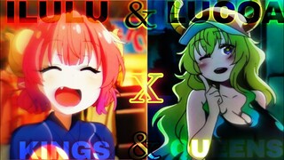 ILULU X LUCOA [AMV MIX] Kings And Queens