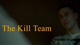The Kill Team - 2019 HD