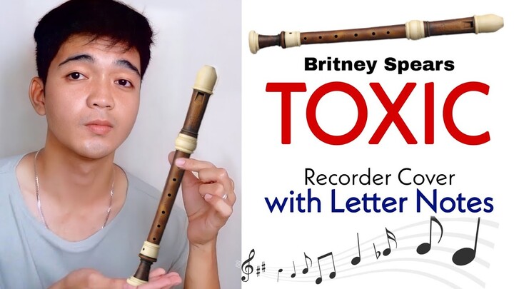 TOXIC - Britney Spears | Recorder Cover with Easy Letter Notes and Lyrics