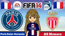 FIFA 14 | Paris Saint-Germain VS AS Monaco