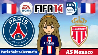 FIFA 14 | Paris Saint-Germain VS AS Monaco