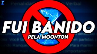 FUI BANIDO PELA MOONTON! | Mobile Legends