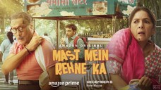 Mast Mein Rehne Ka - ماست ميين ريهني كا (2023) الترجمة العربية