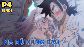 Ma Nữ Cứng Đầu (Phần cuối) - Tóm Tắt Anime Hay