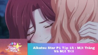 Khát Vọng Thần Tượng_Phần 1_Tập 15