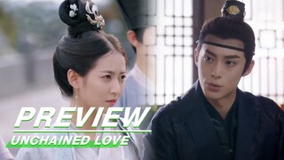 EP09 Preview | Unchained Love | 浮图缘 | iQIYI