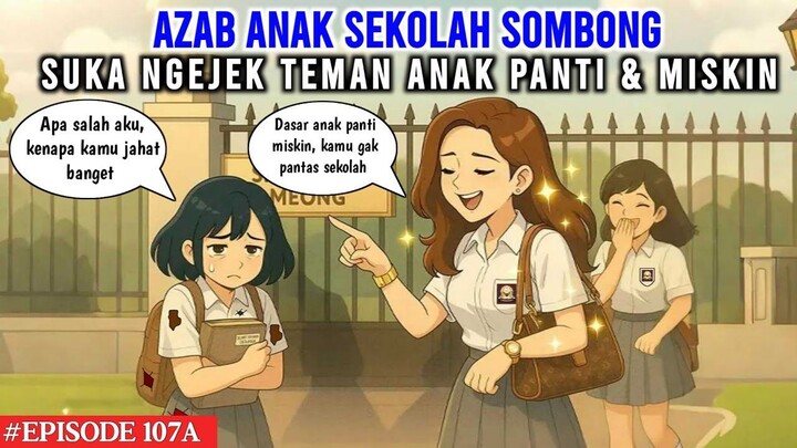 AZAB ANAK SEKOLAH SOMBONG SUKA NGEJEK TEMAN ANAK PANTI & MISKIN  COCO MEONG EPIS