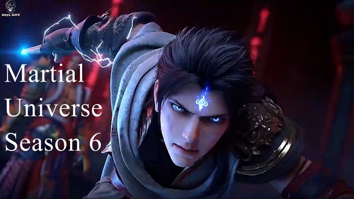 New Donghua "Martial Universe Season 6 (Wu Dong Qian Kun Season 6) [AMV] 2025