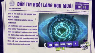 [Vietsub] Học Viện Trinh Thám - Mùa 6 - Tập 13 (Mở đầu)