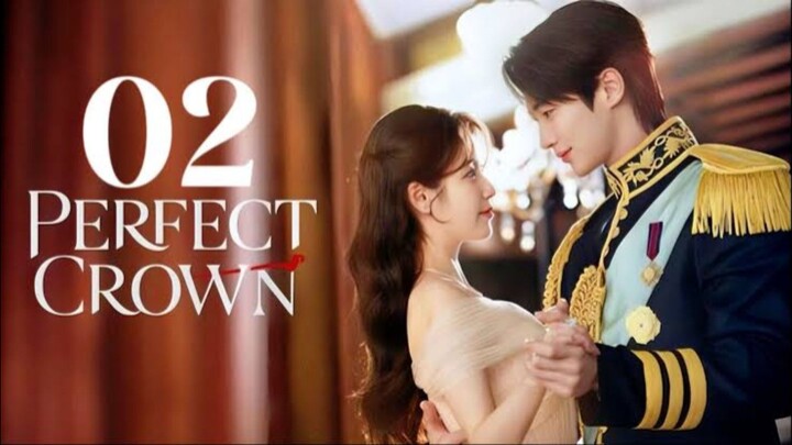 PERFECT CROWN EPISODE 2 SUB INDO