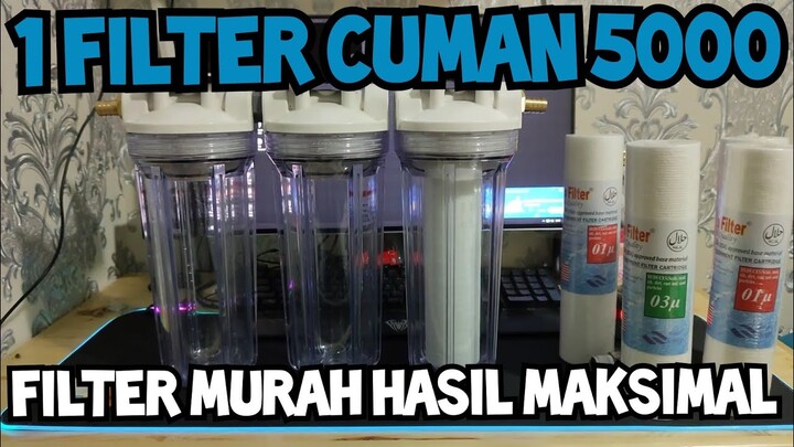 AIR KERUH LEWAT..FILTER TANGGUH..MURAH