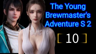 The Young Brewmaster's Adventure S2 Eps 10 HD [Best Sub Indo]