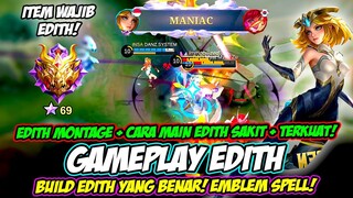 CARA MAIN EDITH SAKIT + TEBAL❗EMBLEM EDITH & BUILD EDITH TERSAKIT❗TUTORIAL & GAMEPLAY EDITH TERBARU