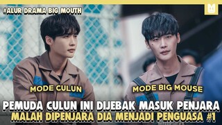 Masuk penjara sebagai Pria Culun, Di Dalam menjadi penguasa Yang Dijuluki Big Mouse  !! Alur Drama