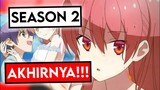 Akhirnya! Tonikaku Kawaii Season 2 Episode 1 Rilis Oktober!