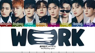 ATEEZ (에이티즈) 'WORK' Lyrics [Color Coded Han_Rom_Eng]