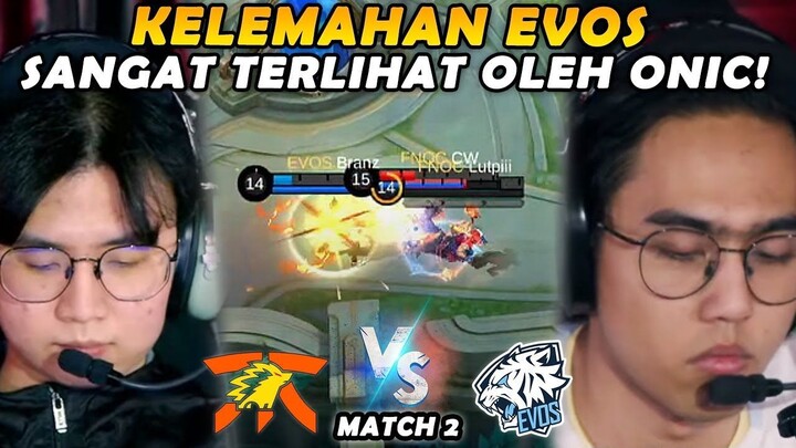 GAMEPLAY EVOS DIMATA ONIC SANGAT TERBACA!! EVOS BINGUNG CARI CELAH - ONIC vs EVO