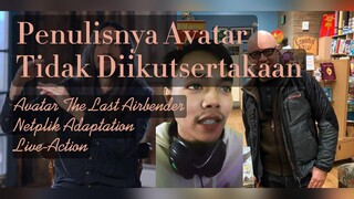 Tidak Mengikut Sertakan Penulis Asli dari Avatar Live Action the Last Airbender the Legend of Aang!!