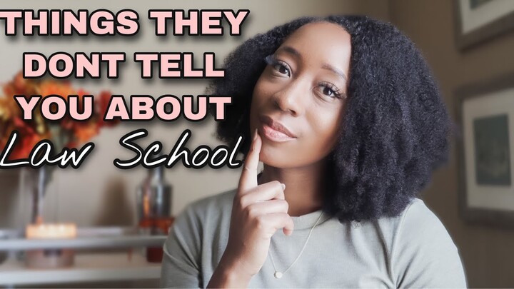 WHAT THEY DONT TELL YOU ABOUT LAW SCHOOL