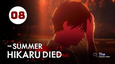 Tập 8| Mùa Hè Hikaru Chết - Hikaru Ga Shinda Natsu【 Vietsub 】