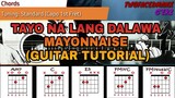 Mayonnaise - Tayo Na Lang Dalawa (Guitar Tutorial)
