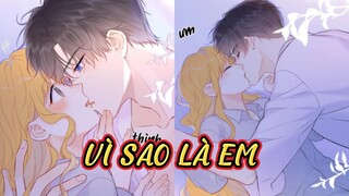 Chap 130 - 139// Vì sao là em - Ôi bán th.ị.t