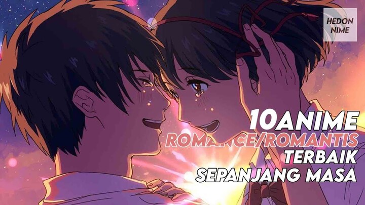 Top 10 Rekomendasi Anime Romance/Romantis Terbaik Di Galaksi Ini !!!