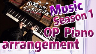 [Miss Kobayashi's Dragon Maid] Music | Season 1 OP  Piano arrangement