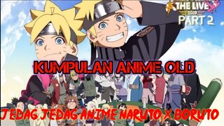 KUMPULAN NARUTO X BORUTO🔥🤩|| JEDAG JEDUG ANIME OLD VIRAL TERBARU