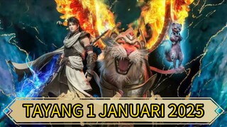 PREVIEW | Wu Dong qian Kun S5. Tayang 1 januari 2025