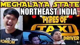 Types of taxi driver in Meghalaya | Northeast India | Comedy Video | Filipino Reaction