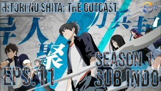 Hitori no Shita: The Outcast S1 Eps.11 Sub Indo