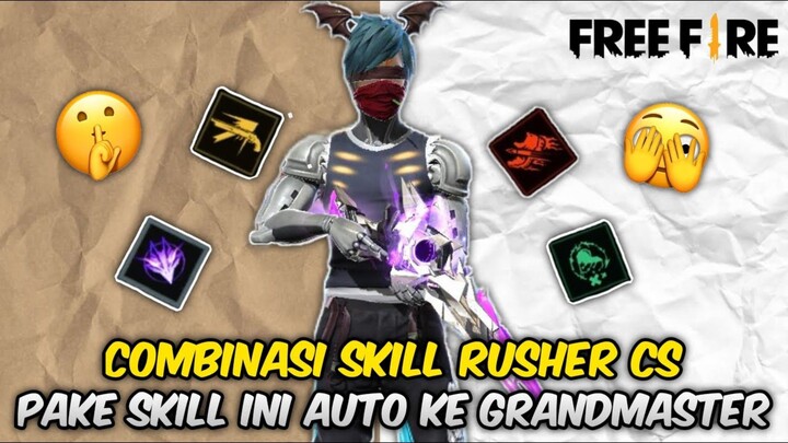NAMATIN FREE FIRE CLASH SQUAD PAKE COMBINASI SKILL RUSHER AUTO MUDAH KE GRANDMASTERE