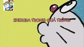 DORAEMON - TẬP 9: SHIZUKA TRONG QUẢ TRỨNG