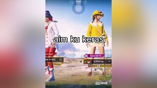 menggilaa 🗿  fyp fypシ pubg pubgmobile