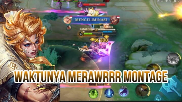 WAKTUNYA MERAWRRR MONTAGE