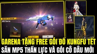 [FreeFire] Garena Tặng Free Gói Đồ Kungfu Tết , Săn Skin MP5 Thần Lực Và Gói Đồ Cô Dâu Ngọc Ngà Mới