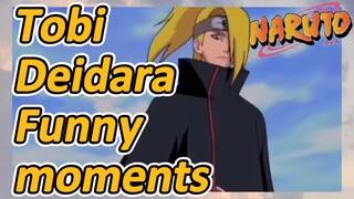 Tobi Deidara Funny moments