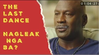 The Last Dance na Documentary ni Michael Jordan sa Netflix nag leak nga ba?