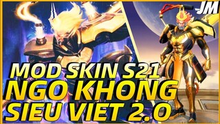 LQMB : Mod Skin Ngộ Không Siêu Việt 2.0 Full Hiệu Ứng Mới Nhất Mùa 21 - Jin Moba