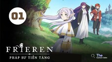 Tập 1| Frieren: Pháp Sư Tiễn Táng - Beyond Journey's End【 Lồng Tiếng 】