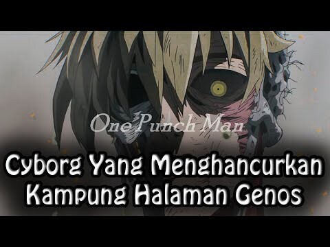 Inilah Cyborg Yang Menghancurkan Kampung Genos