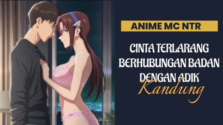 Sudah tidak terbendung akhirnya melakukan itu dengan adiknya