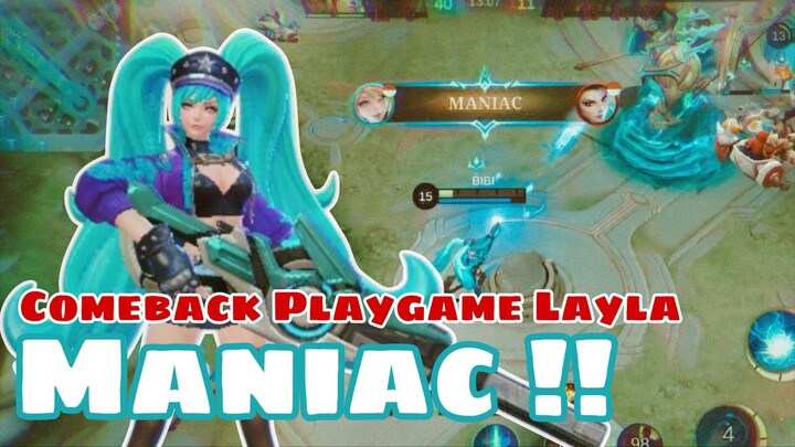 COMEBACK LAYLA MANIAC!! 🔥 [LAYLA] MLBB