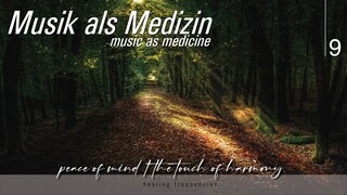 peace of mind | Musik als Medizin 9