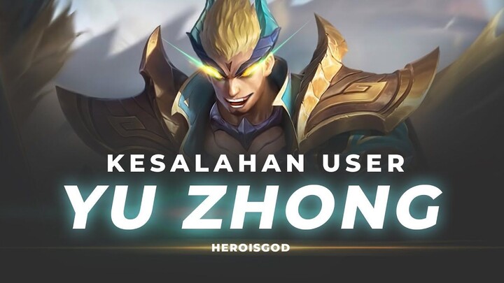 KESALAHAN USER YU ZHONG  BREAKDOWN Mobile Legends Indonesia  MLBB