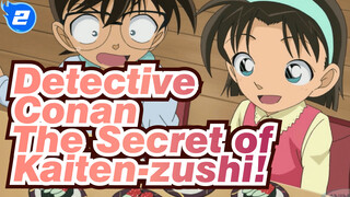 Detective Conan|The Secret of Kaiten-zushi!( scenes in 60FPS)_2
