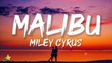 Miley Cyrus - Malibu (Lyrics)