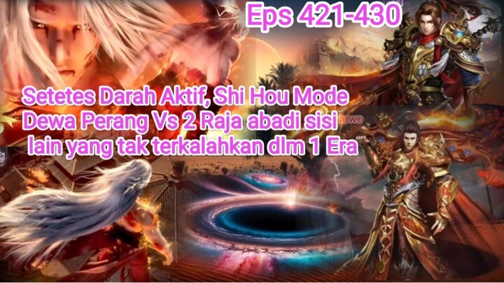 Alur cerita perfect world episode 421-430